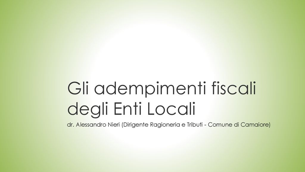 Gli Adempimenti Fiscali Degli Enti Locali Ppt Scaricare